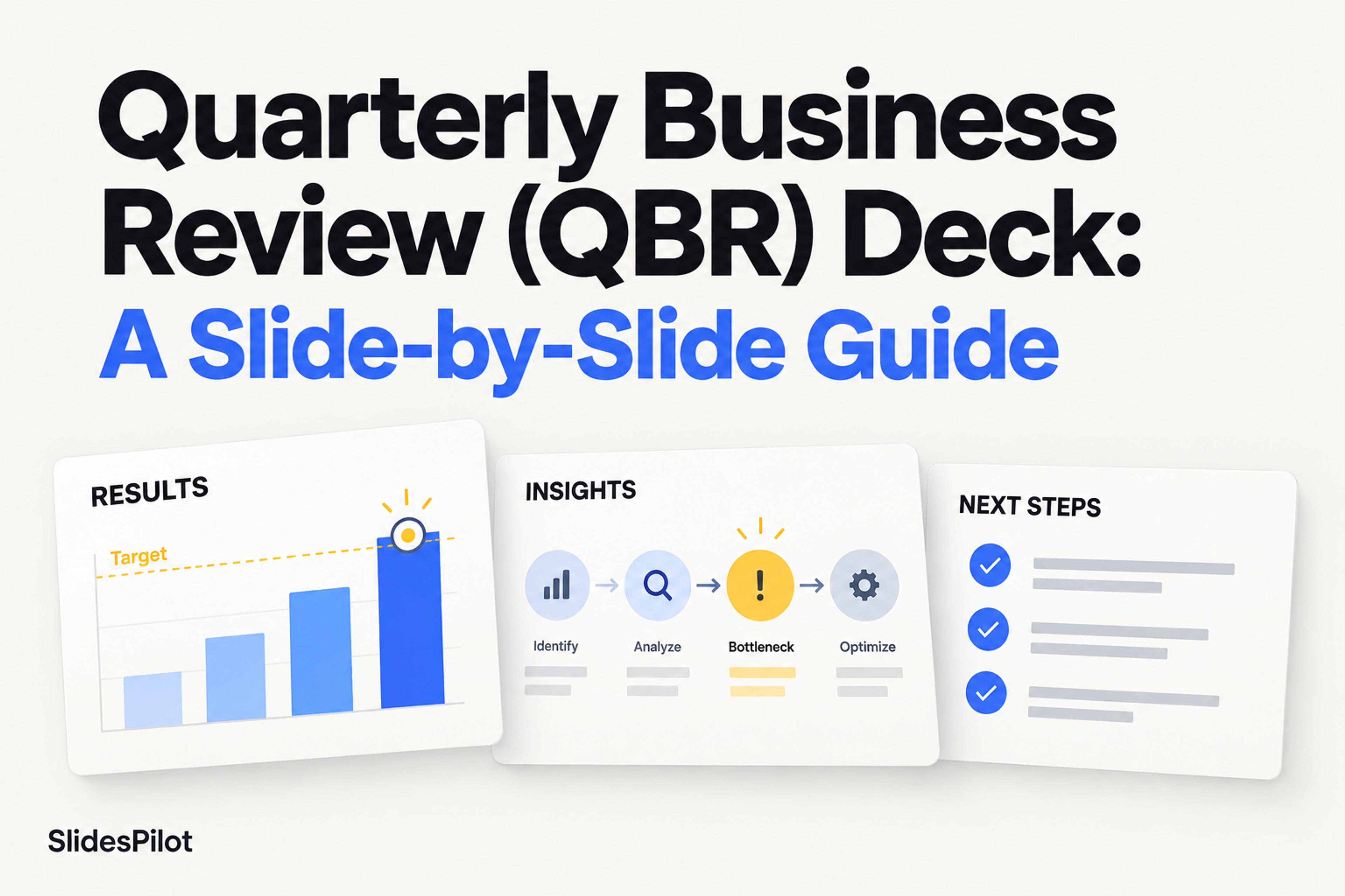 Quarterly Business Review (QBR) Deck: A Slide-by-Slide Guide
